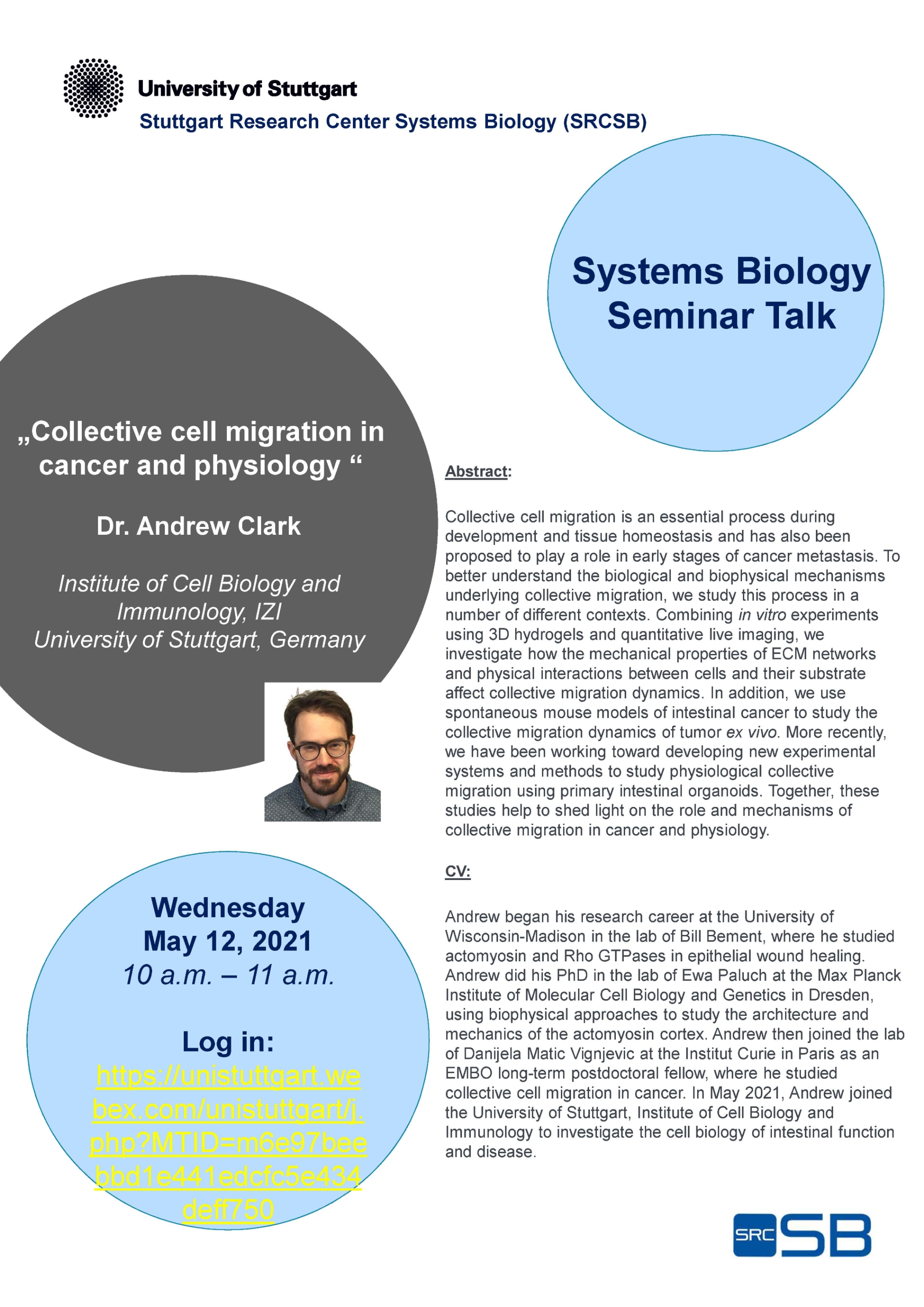 Ankündigung von Dr. Andrew Clark, Stuttgart Research Center Systems Biology, SRCSB, Universität Stuttgart